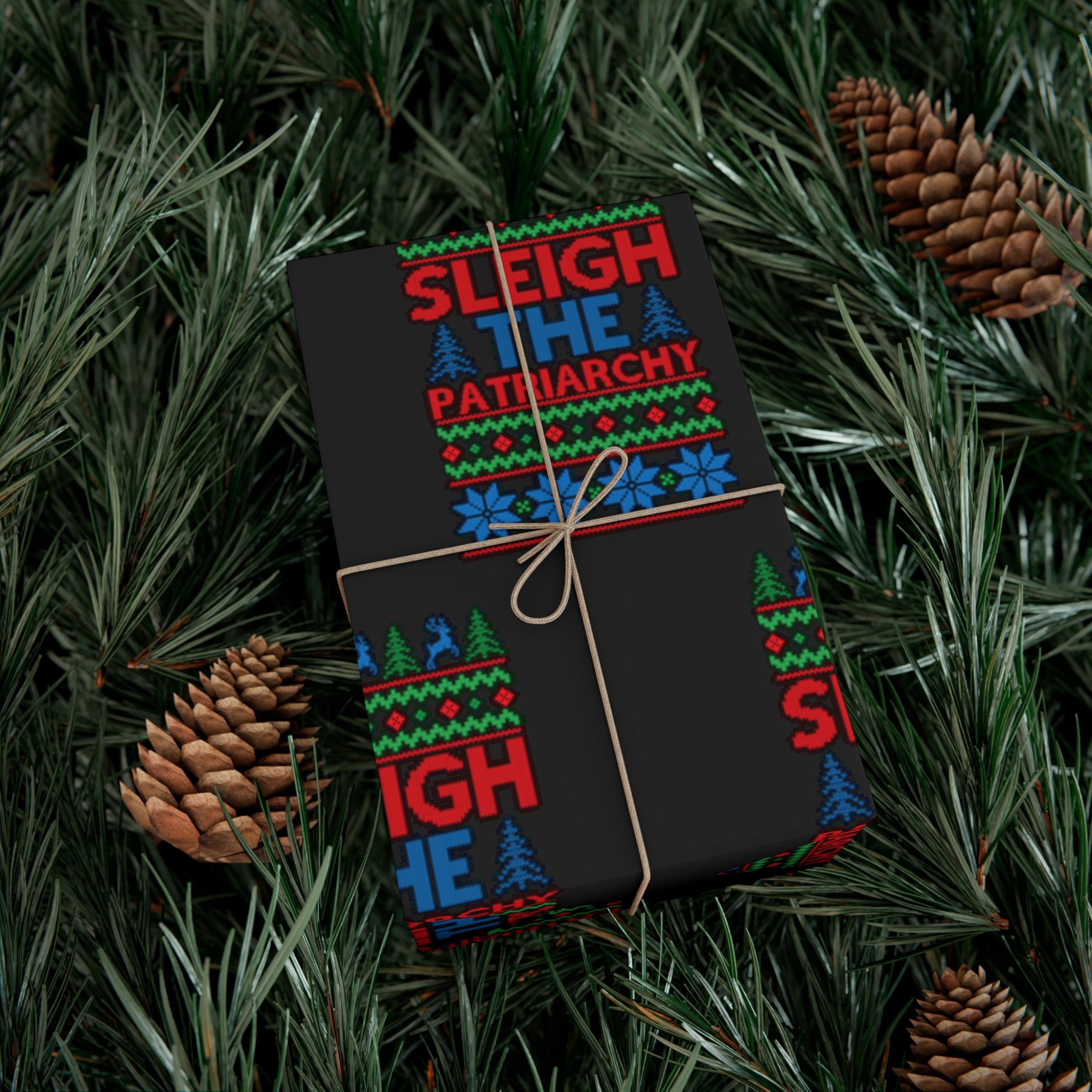 Sleigh The Patriarchy - Gift Wrap