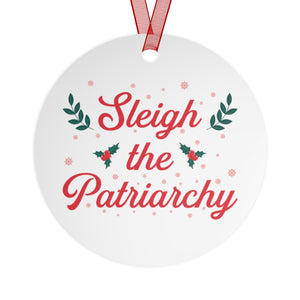 Sleigh the Patriarchy - Holiday Ornament
