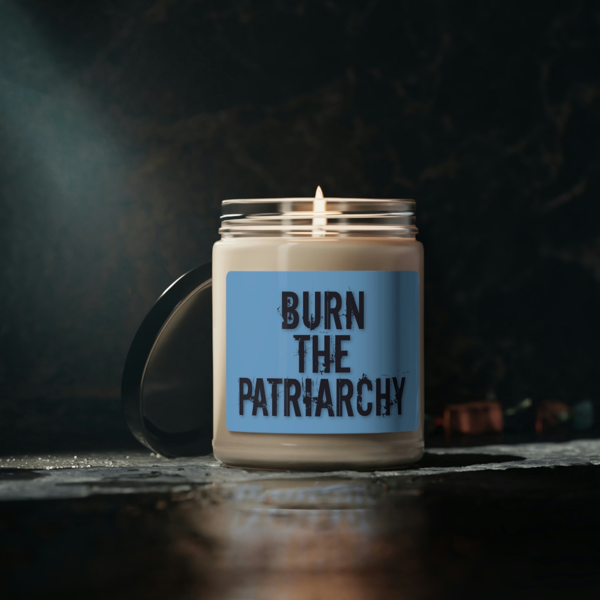 BURN THE PATRIARCHY - Scented Soy Candle