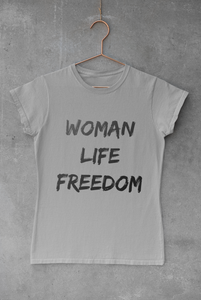 WOMAN, LIFE, FREEDOM